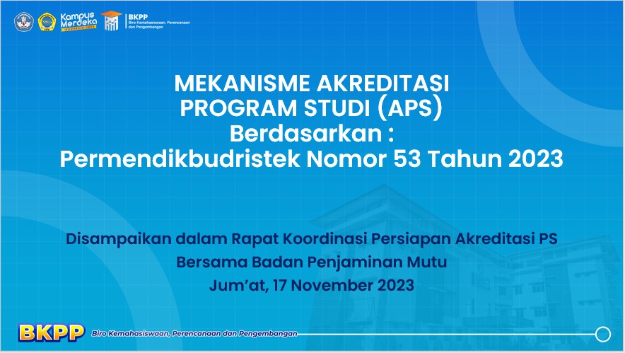 Sosialisasi Mekanisme APS Berdasarkan Permendikbudristek No.53 Tahun 2023